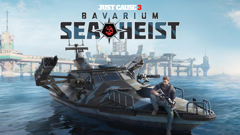 Bavarium Sea Heist nuevo DLC para Just Cause